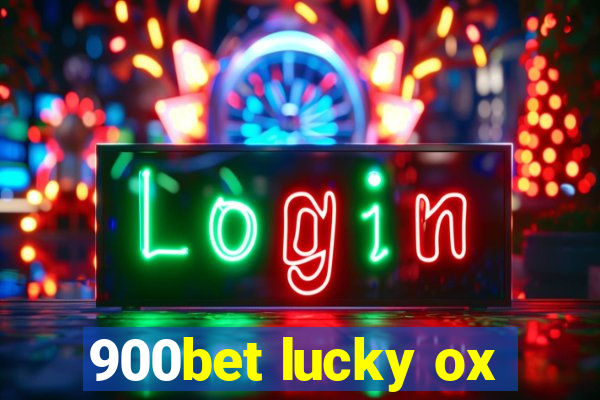 900bet lucky ox